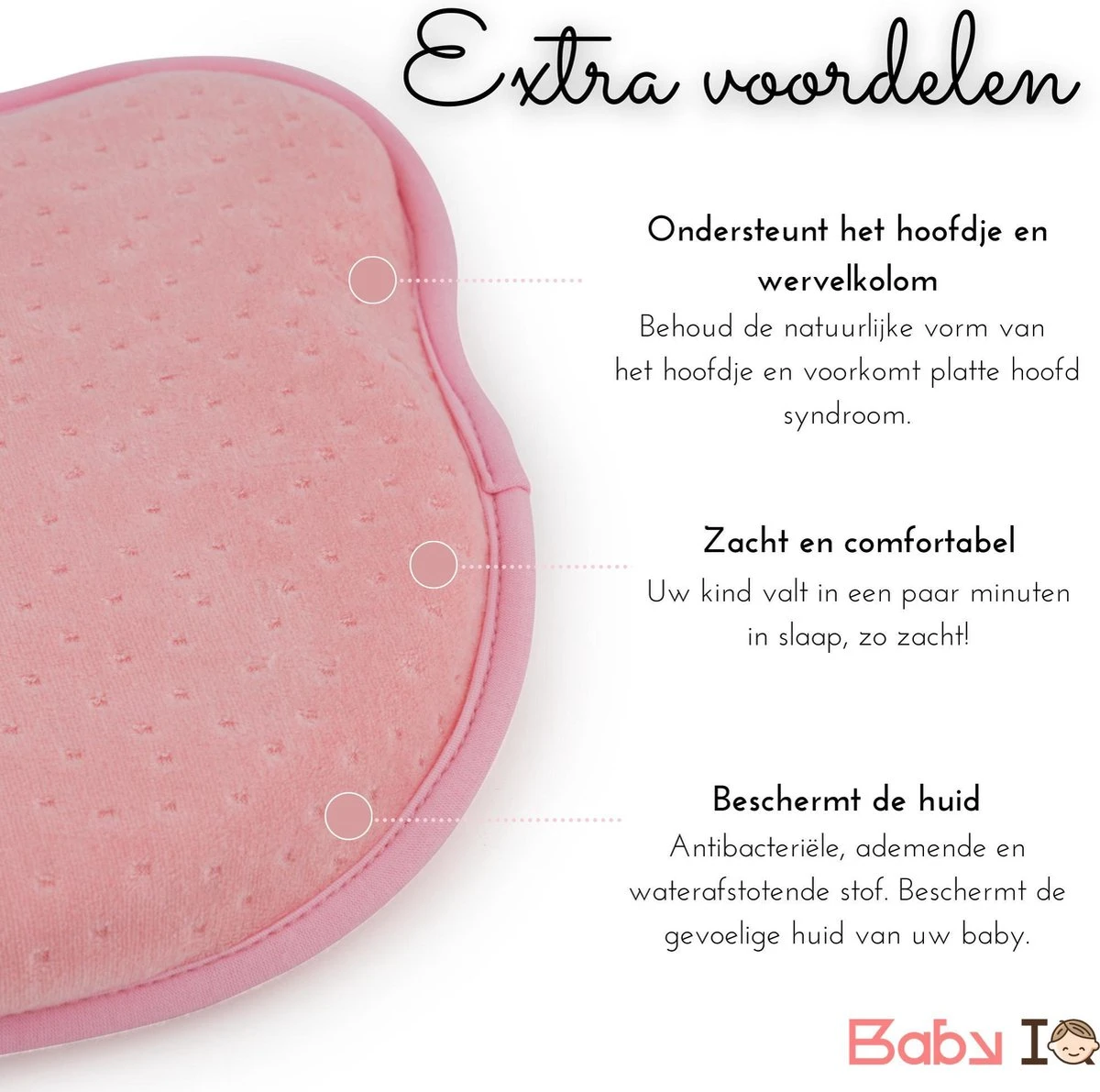 Baby IQ Orthopedisch Baby Hoofdkussen – Traagschuim – Tegen Plat Achterhoofd – Kraamcadeau –Roze – Incl Bandana Slabber 16 Baby IQ Orthopedisch Baby Hoofdkussen – Traagschuim – Tegen Plat Achterhoofd – Kraamcadeau –Roze – Incl Bandana Slabber - Afbeelding 14